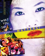 What You Do and Say Next...Matters! a Guide to Successful Communication - Punches, Bruce