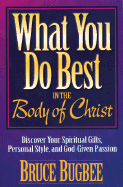 What You Do Best: In the Body of Christ
