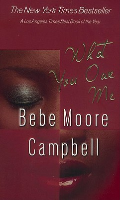 What You Owe Me - Campbell, Bebe Moore