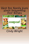 What You Should Know about Composting Your Garden