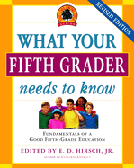 What Your Fifth Grader Needs to Know: Fundamentals of a Good Fifth-Grade Education