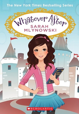 Whatever After Set - Mlynowski, Sarah