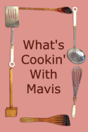 What's Cookin' with Mavis