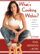 What's Cooking Within? a Spiritual Cookbook