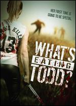 What's Eating Todd? - Renata Green-Gaber