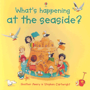 What's Happening at the Seaside? - Amery, Heather