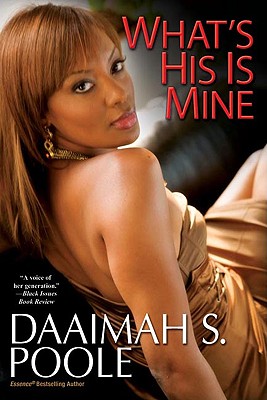 What's His Is Mine - Poole, Daaimah S