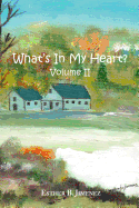 What's in My Heart? Volume II