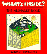 What's Inside?: The Alphabet Book - Kitamura, Satoshi