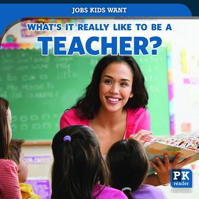What's It Really Like to Be a Teacher? - Honders, Christine