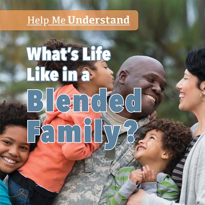 What's Life Like in a Blended Family? - Houser, Grace