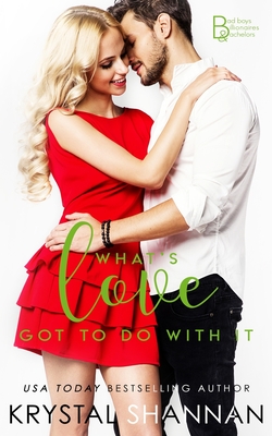 What's Love Got To Do With It: Somewhere, TX Saga - Roman, Emma, and Shannan, Krystal