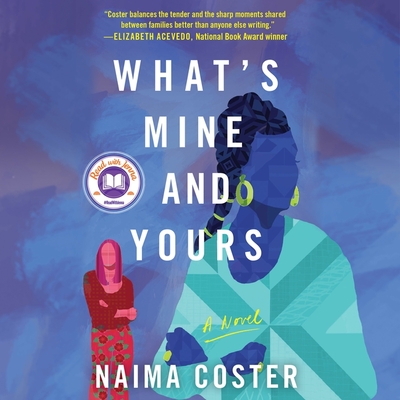 What's Mine and Yours - Coster, Naima, and Turpin, Bahni (Read by)