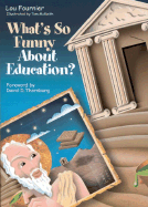 Whats So Funny About Education?