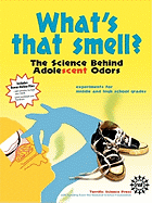 What's That Smell? the Science Behind Adolescent Odors