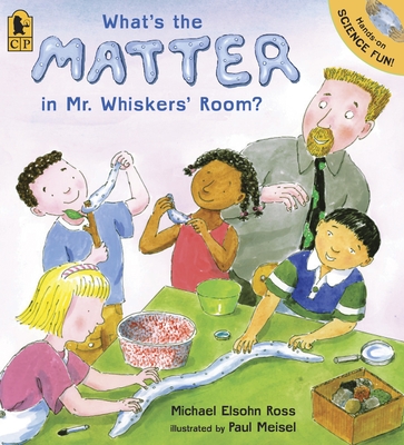 What's the Matter in Mr. Whiskers' Room? - Ross, Michael Elsohn