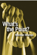 What's the Point?: Finding Answers to Life's Questions