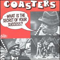 What's the Secret of Your Success? - The Coasters