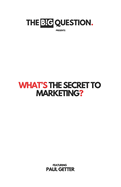 What's The Secret to Internet Marketing?