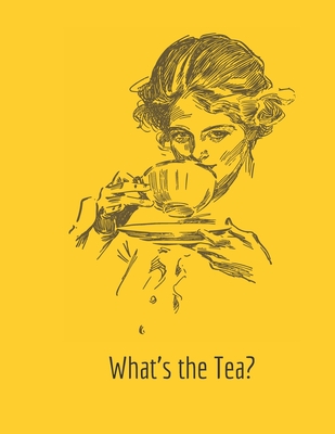 What's the Tea?: Daily Journal - Planners, Boss