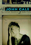 What's Welsh for Zen?: The Autobiography of John Cale - Cale, John