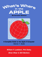 What's Where in the APPLE - Enhanced Edition: Volume 1 - The Guide