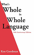 What's Whole in Whole Language