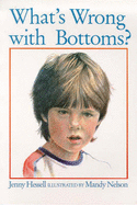 What's wrong with bottoms?