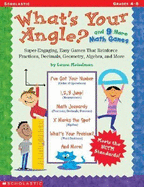 What's Your Angle? and 9 More Math Games - Meiselman, Laura