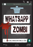 Whatsapp Zombi (Blanco y Negro)