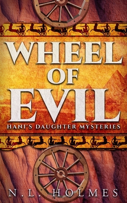 Wheel of Evil - Holmes, N L