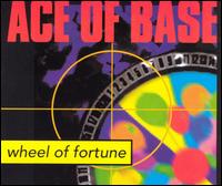 Wheel of Fortune - Ace of Base