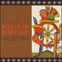 Wheel of Fortune - John Renbourn / Robin Williamson