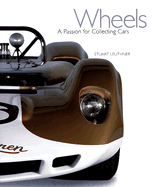 Wheels: A Passion for Collecting Cars