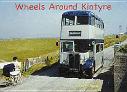 Wheels Around Kintyre - Grieves, Robert