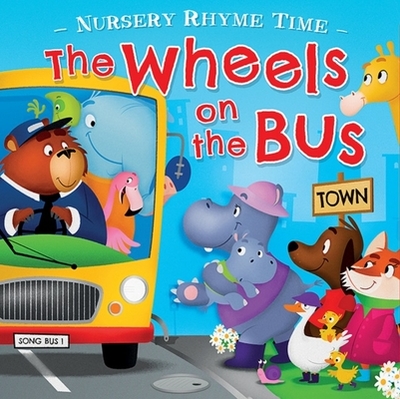 Wheels on the Bus - Rainstorm Publishing (Editor)