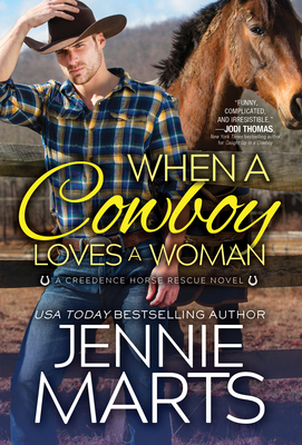 When a Cowboy Loves a Woman - Marts, Jennie
