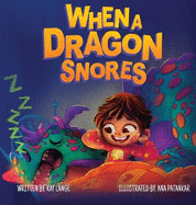 When a Dragon Snores