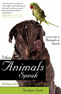 When Animals Speak: Techniques for Bonding with Animal Companions