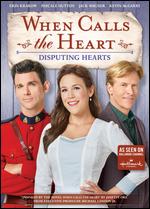 When Calls the Heart: Disputing Hearts - 