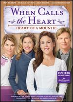 When Calls the Heart: Heart of a Mountie - 