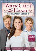 When Calls the Heart: The Greatest Blessing - 