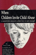 When Children Invite Child Abuse