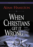 When Christians Get It Wrong