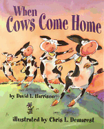 When Cows Come Home