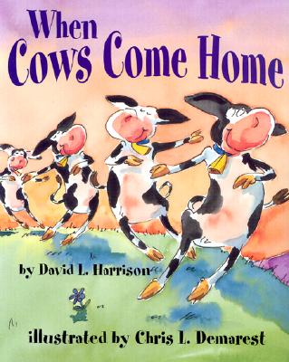 When Cows Come Home - Harrison, David L