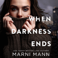 When Darkness Ends