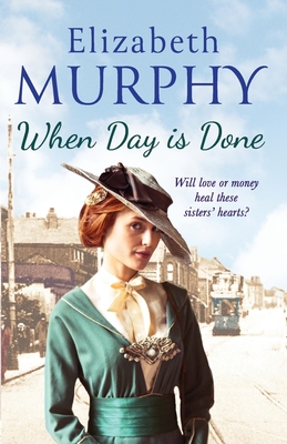 When Day is Done - Murphy, Elizabeth