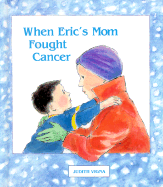 When Eric's Mom Fought Cancer - 