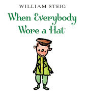 When Everybody Wore a Hat - 